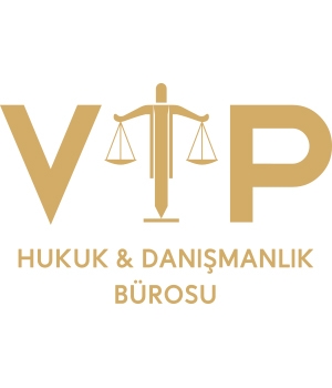 VİP Hukuk ve Danışmanlık